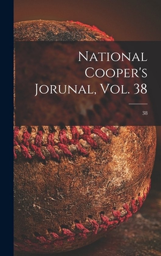 National Cooper's Jorunal, Vol. 38; 38 - cover