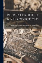 Period Furniture & Reproductions