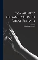 Community Organization in Great Britain