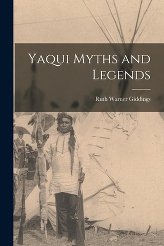 Yaqui Myths and Legends - cover