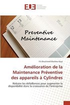 Amelioration de la Maintenance Preventive des appareils a Cylindres