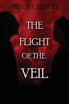A Forgiveness and Faith Novel-The Flight of the Veil