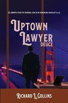 Uptown Lawyer