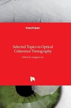 Selected Topics in Optical Coherence Tomography