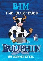 Bim the Blue-Eyed Bullphin