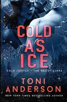 Cold Justice(r) - The Negotiators- Cold as Ice