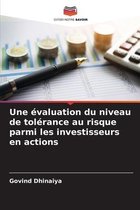 Une evaluation du niveau de tolerance au risque parmi les investisseurs en actions