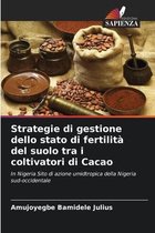 Strategie di gestione dello stato di fertilità del suolo tra i coltivatori di Cacao