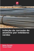 Inibicao da corrosao do aluminio por inibidores verdes