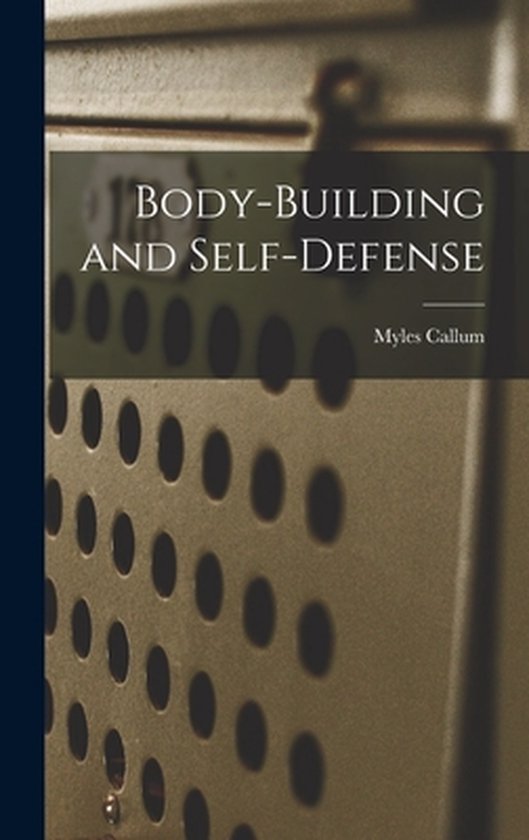 Body-building and Self-defense - cover