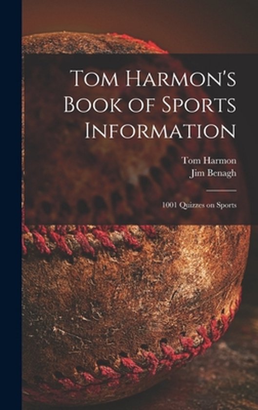 Tom Harmon's Book of Sports Information; 1001 Quizzes on Spo ... - cover