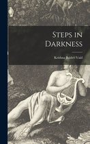 Steps in Darkness