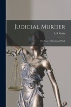 Judicial Murder [electronic Resource]