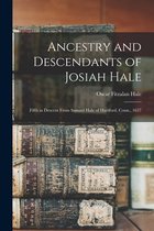 Ancestry and Descendants of Josiah Hale