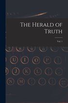 The Herald of Truth; Vol. 1
