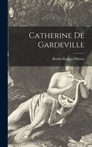 Catherine De Gardeville