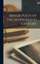 Minor Poets of the Seventeenth Century