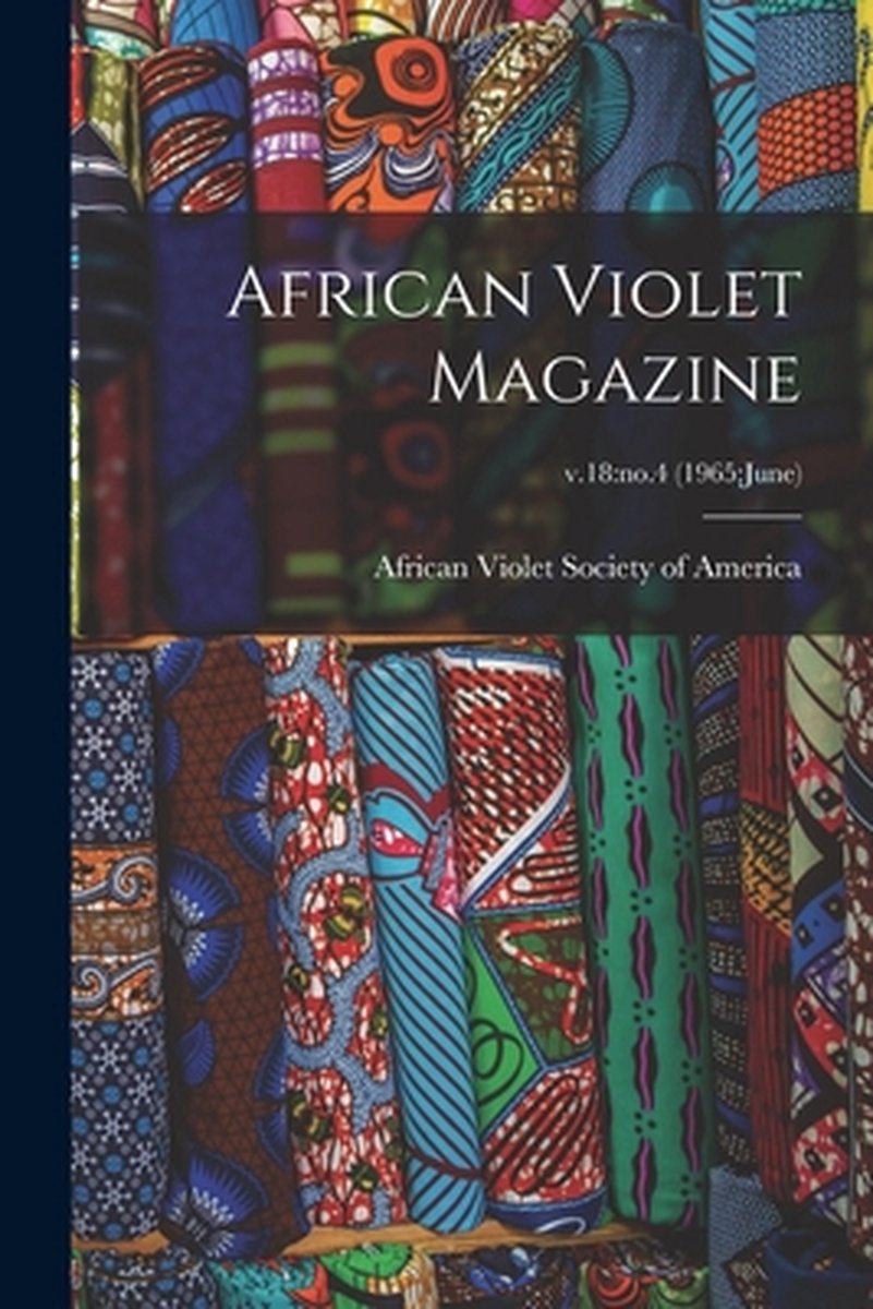 African Violet Magazine; V.18 van
