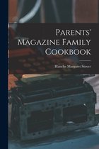 Parents' Magazine Family Cookbook