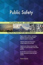 Public Safety A Complete Guide - 2021 Edition