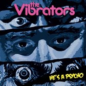 The Vibrators - He's A Psycho (7" Vinyl Single) (Coloured Vinyl)