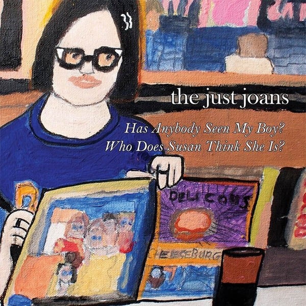 Just Joans - Has Anybody Seen My Boy? (7" Vinyl Single) (Coloured Vinyl)