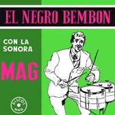 La Sonora Mag - El Negro Bembon (LP)