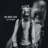 One Horse Band - Keep On Dancing (LP)