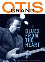 Otis Grand - Blues From The Heart (DVD)