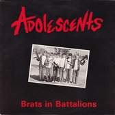 Adolescents - Brats In Battalions (LP)