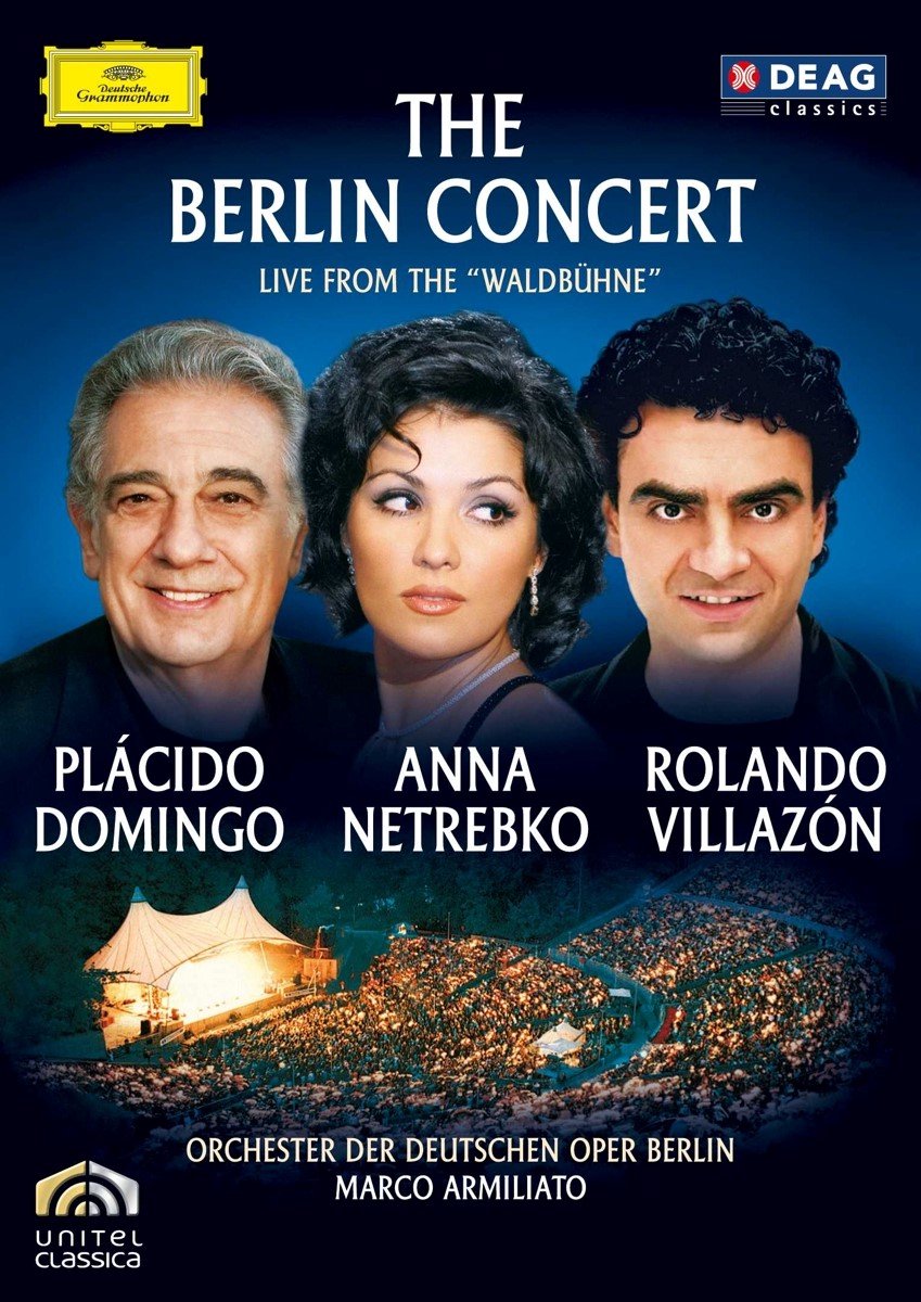 Anna Netrebko, Plácido Domingo, Rolando Villazón - Concert 