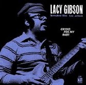 Lacy Gibson - Crying For My Baby (CD)