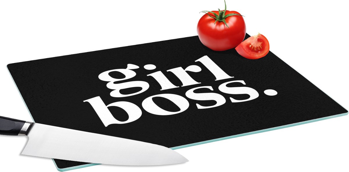 Glazen Snijplank - 39x28 - Spreuken - Quotes - Girl boss - Snijplanken Glas