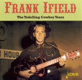Frank Ifield - The Yodelling Cowboy Years (CD)