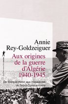 Poche / Sciences humaines et sociales - Aux origines de la guerre d'Algérie 1940-1945