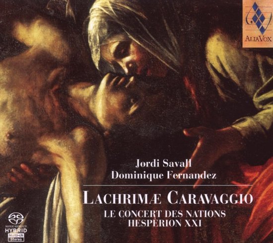 Le Concert Des Nations - Lachrimae Caravaggio (Super Audio CD) - Jordi Savall & Ferran & Orchestra