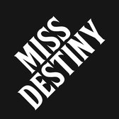 Miss Destiny - Miss Destiny (LP)