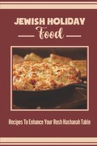 Jewish Holiday Food