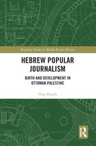 Routledge Studies in Middle Eastern History - Hebrew Popular Journalism