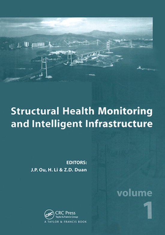 Structural Health Monitoring and Intelligent Infrastructure, Two Volume ...