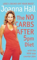 The No Carbs After 5pm Diet