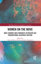 Routledge Studies in Contemporary Literature - Women on the Move