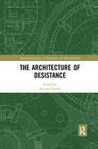 International Series on Desistance and Rehabilitation - The Architecture of Desistance