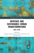 Routledge Studies in Heritage - Heritage and Sustainable Urban Transformations