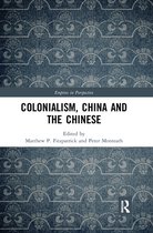 Empires in Perspective - Colonialism, China and the Chinese