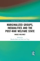 Routledge Studies in Modern History - Marginalized Groups, Inequalities and the Post-War Welfare State