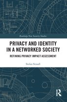 Routledge New Security Studies - Privacy and Identity in a Networked Society
