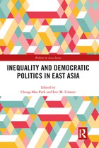 Politics in Asia - Inequality and Democratic Politics in East Asia