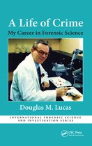 International Forensic Science and Investigation - A Life of Crime
