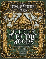 The Storymaster's Tales: Deeper into the Woods: Expansion to Weirding Woods. Become a Hero in a Grimm Family Tabletop RPG Boardgame Book. Kids